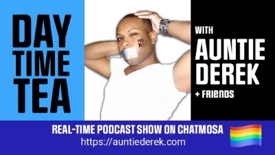 Auntie Derek's Daytime Tea - Thursday 6/25/26